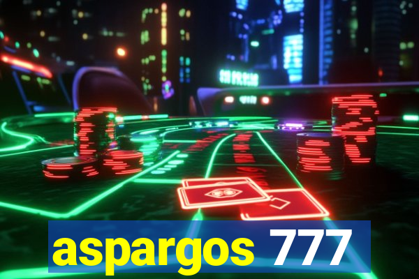 aspargos 777